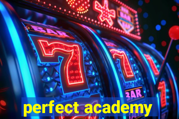 perfect academy